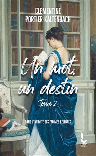 Un mot, un destin - CLÉMENTINE PORTIER-KALTENBACH