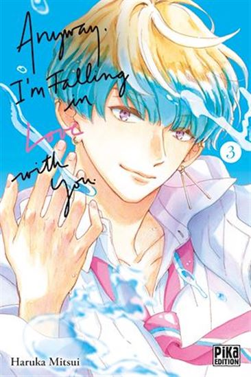 Anyway, I&#39;m falling in love with you T03 - HARUKA MITSUI