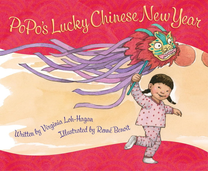 PoPo&#39;s Lucky Chinese New Year - VIRGINIA LOH-HAGAN - RENNÉ BENOIT
