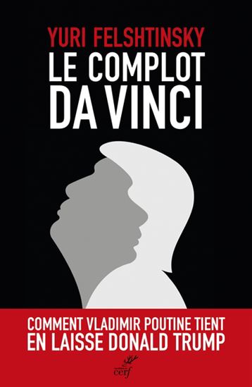 Le Complot da Vinci : le deal du Salvator Mundi - YURI FELSHTINSKY