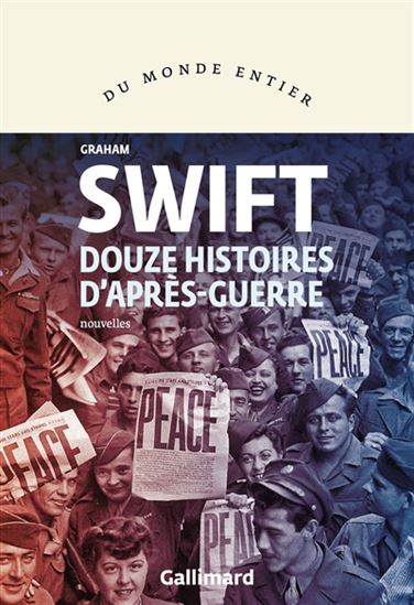 Douze histoires d&#39;après-guerre - GRAHAM SWIFT