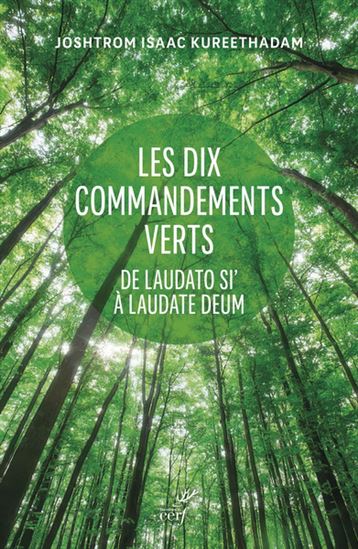 Dix commandements verts de Laudato si - JOSHTROM KUREETHADAM