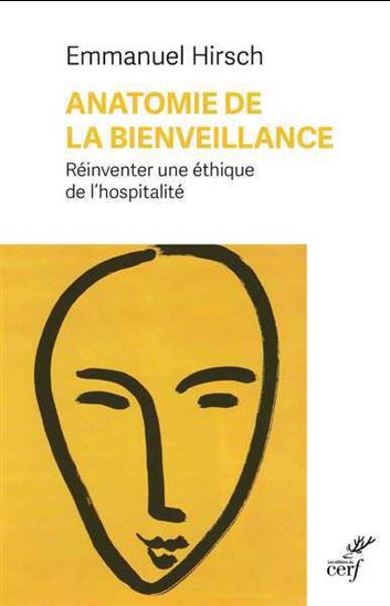 Anatomie de la bienveillance - EMMANUEL HIRSCH