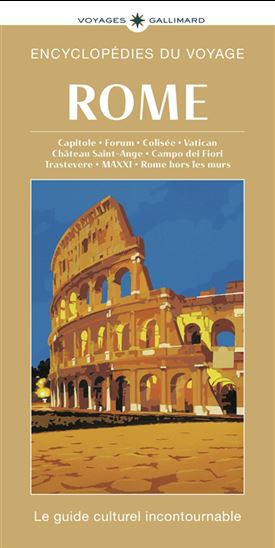 Rome : Capitole, Forum et Colisée, Basilique Saint-Pierre, Château Saint-Ange, Place Navona N. éd. - COLLECTIF