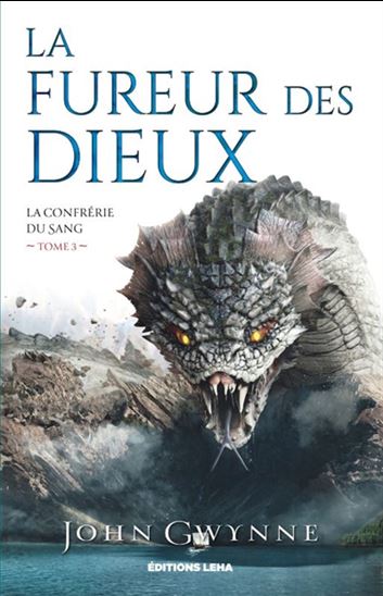 La Fureur des dieux #03 - JOHN GWYNNE