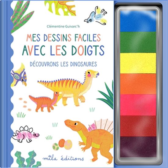 Mes dessins faciles avec les doigts : découvrons les dinosaures N. éd. - CLÉMENTINE GUIVARC'H