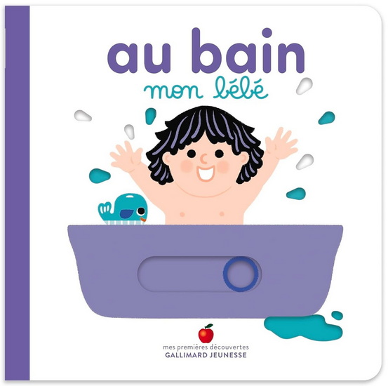 Au bain mon bébé - MARIE BRETIN