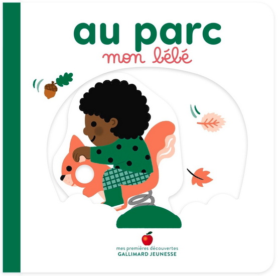 Au parc mon bébé - MARIE BRETIN