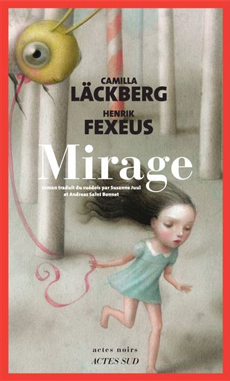 Mirage - CAMILLA LÄCKBERG - HENRIK FEXEUS