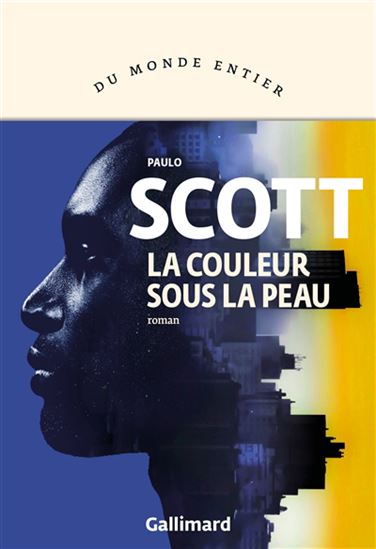 La Couleur sous la peau - PAULO SCOTT