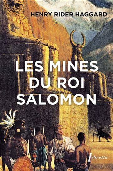 Les Mines du roi Salomon - HENRY RIDER HAGGARD