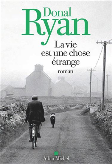 La Vie est une chose étrange - DONAL RYAN