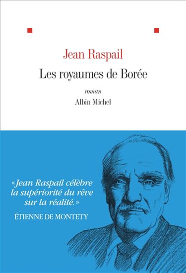 Les Royaumes de Borée N. éd. - JEAN RASPAIL