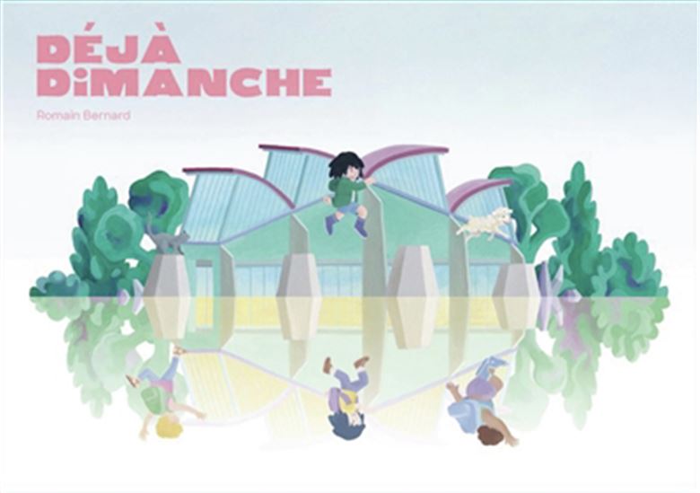 Déjà dimanche - ROMAIN BERNARD