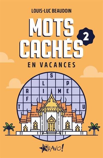 Mots cachés en vacances #02 - LOUIS-LUC BEAUDOIN