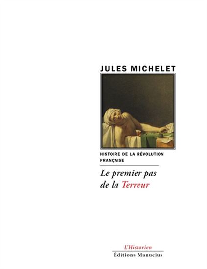 Le Premier pas de la Terreur - JULES MICHELET