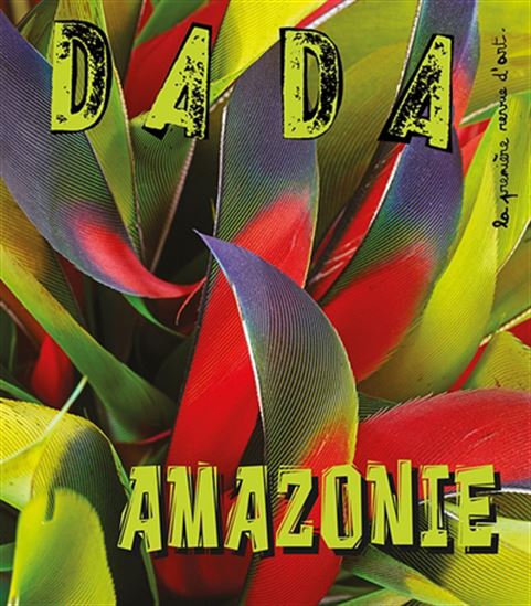 Dada #291 Amazonie - COLLECTIF