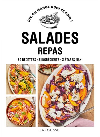 Salades repas : 50 recettes, 5 ingrédients, 3 étapes maxi - DELPHINE LEBRUN