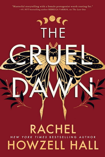 The Cruel Dawn - RACHEL HOWZELL HALL
