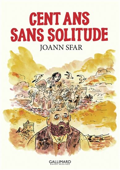 Cent ans sans solitude - JOANN SFAR