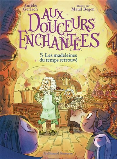 Les Madeleines du temps retrouvé #05 - AURÉLIE GERLACH - MAUD BEGON