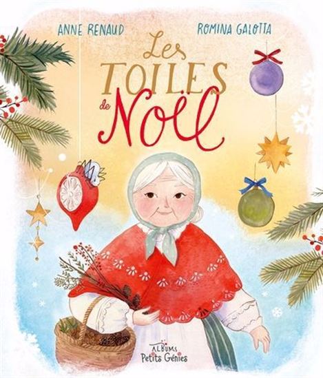 Les Toiles de Noël - ANNE RENAUD - ROMINA GALOTTA