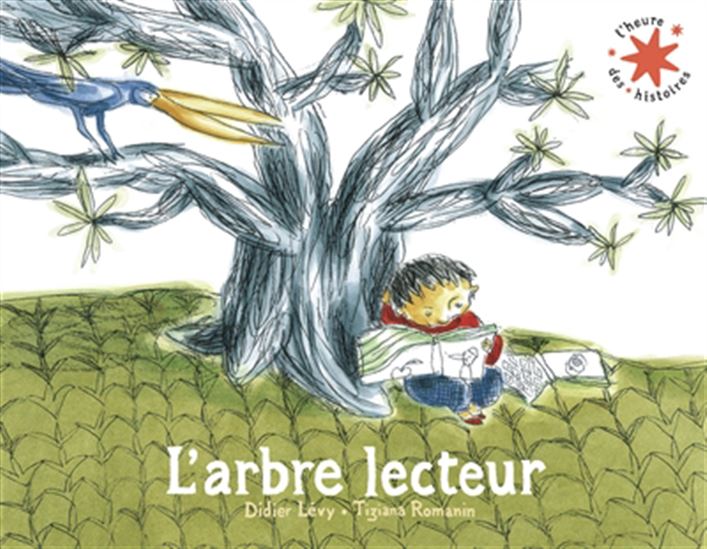 L&#39;Arbre lecteur - DIDIER LÉVY - TIZIANA ROMANIN