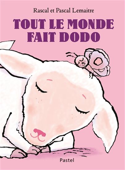 Tout le monde fait dodo - RASCAL - PASCAL LEMAÎTRE
