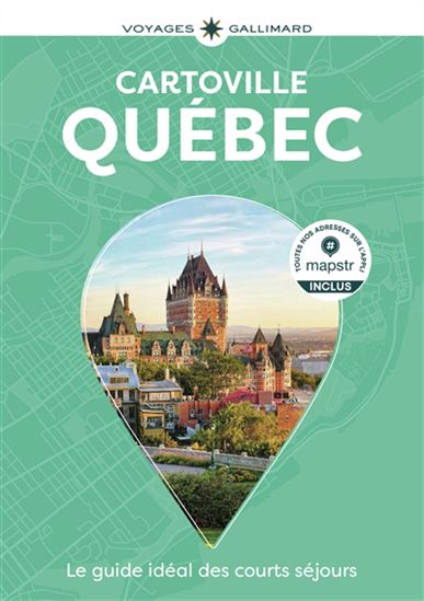 Québec 3e éd. - SÉVERINE BASCOT - CAROLINE DÉCOSTE