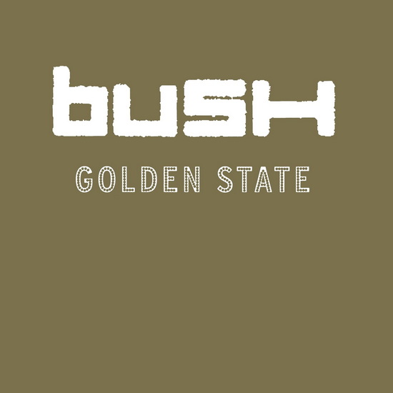 Golden State (Vinyle translucide) - BUSH
