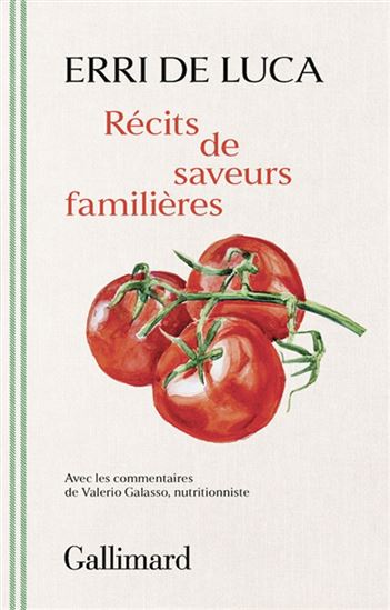 Récits de saveurs familières - ERRI DE LUCA