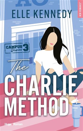 Campus diaries T.03 The Charlie method - ELLE KENNEDY