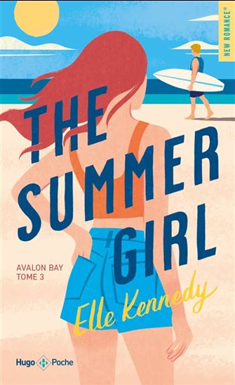 Avalon bay T.03 The summer girl - ELLE KENNEDY