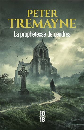 Prophétesse de cendres - PETER TREMAYNE
