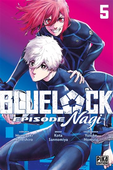 Blue lock : épisode Nagi #05 - MUNEYUKI KANESHIRO & AL