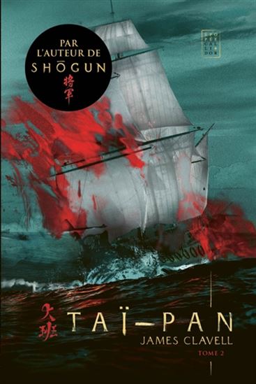 Taï-pan T.02 - JAMES CLAVELL