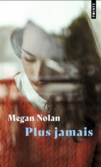 Plus jamais - MEGAN NOLAN