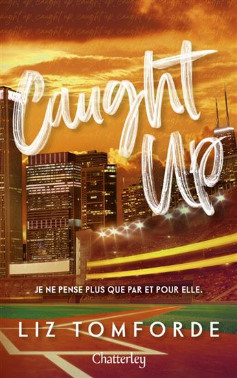 Windy City T.03 Caught up - LIZ TOMFORDE