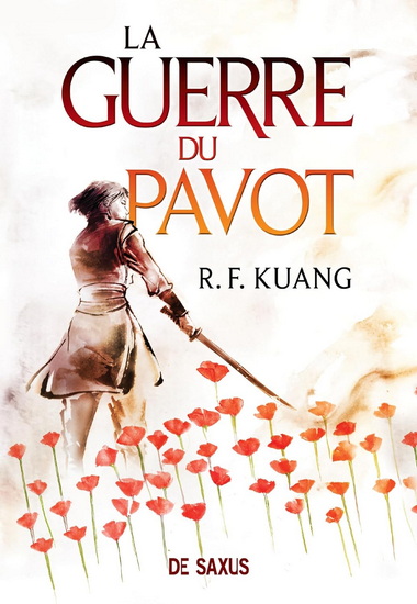 La Guerre du pavot #01 (broché) - R F KUANG