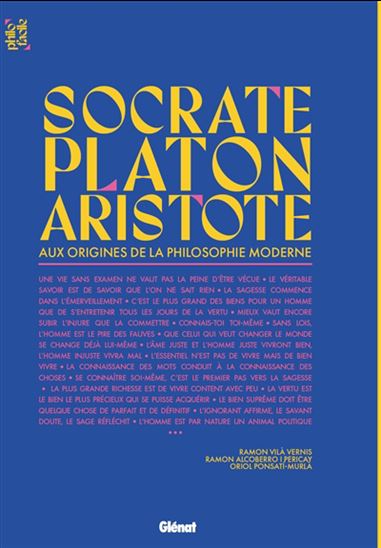 Socrate, Platon et Aristote : aux origines de la philosophie moderne - RAMON VILÀ VERNIS & AL