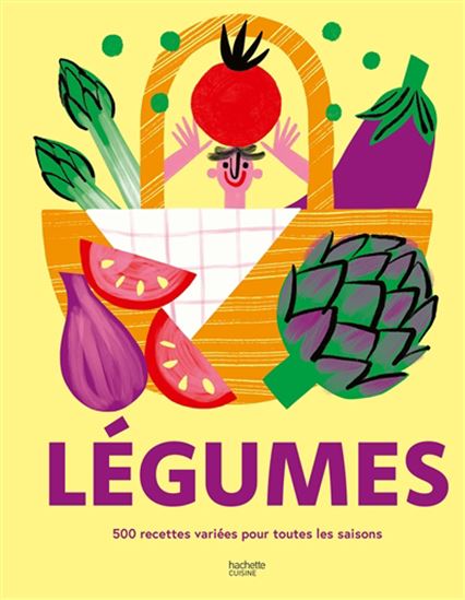 Légumes : 500 recettes variées pour toutes les saisons - COLLECTIF