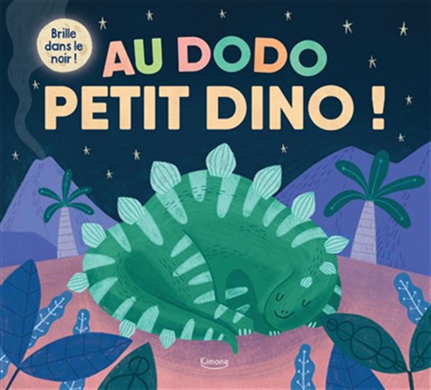 Au dodo, petit dino ! - HANNAH ABBO