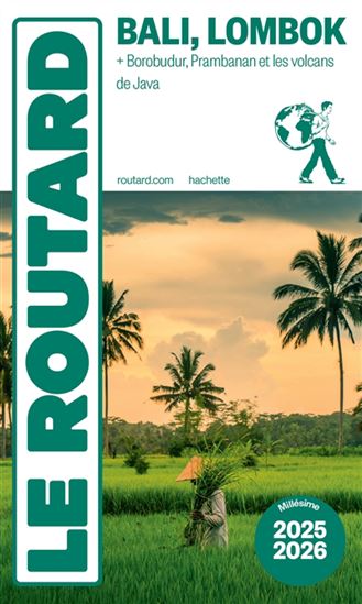 Bali, Lombok : Borobudur, Prambanan et les volcans de Java 2025-2026 - PHILIPPE GLOAGUEN