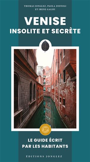 Venise insolite et secrète N. éd. - THOMAS JONGLEZ & AL