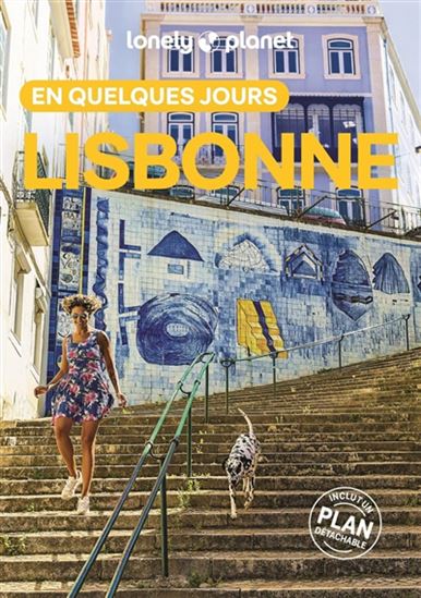 Lisbonne en quelques jours 7e éd. - REGIS ST LOUIS - KEVIN RAUB