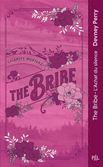 The Bribe T.01 L&#39;achat du silence - DEVNEY PERRY