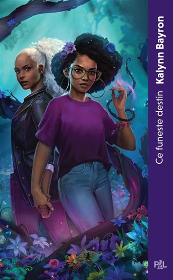 Ce funeste destin #02 - KALYNN BAYRON