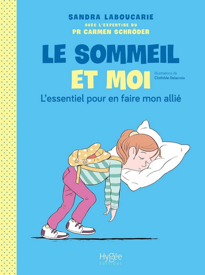 Le Sommeil et moi : l&#39;essentiel pour en faire mon allié - SANDRA LABOUCARIE & AL