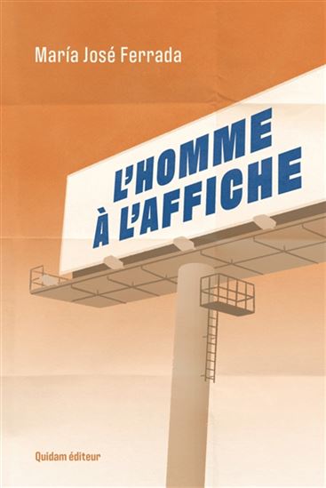 L&#39;Homme à l&#39;affiche - MARIA JOSÉ FERRADA
