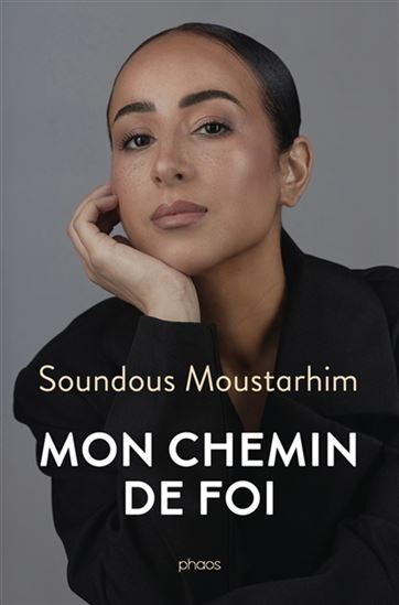 Mon chemin de foi - SOUNDOUS MOUSTARHIM